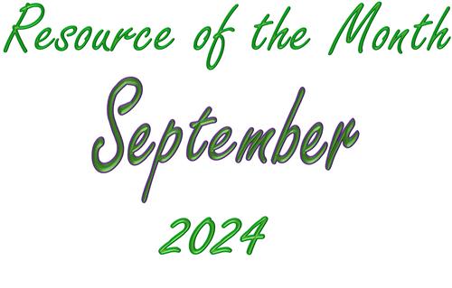 September 2024 Resource of the Month